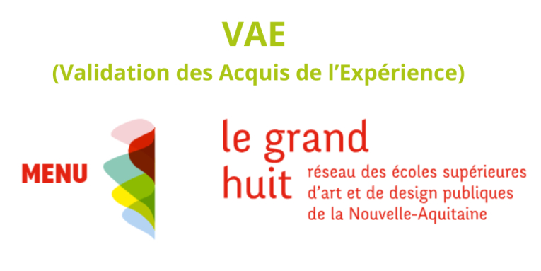 Présentation de la VAE le grand huit # Arts visuels