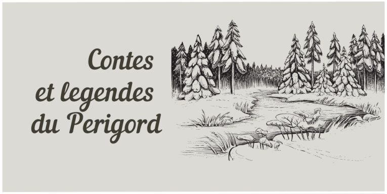 Contes et légendes du Périgord