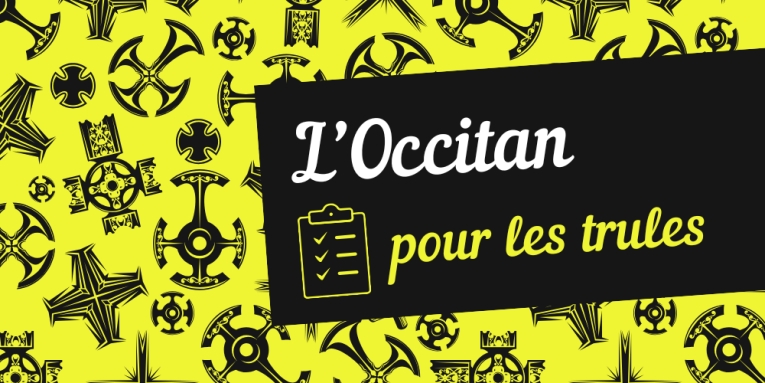 L&#039;Occitan pour les trules